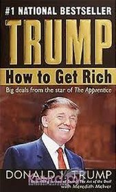Trump How to Get Rich