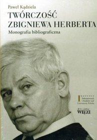 Twórczośc Zbigniewa Herberta. Monografia bibliograficzna tom 1/2