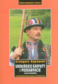 Ukraińskie Karpaty i Podkarpacie. Część wschodnia