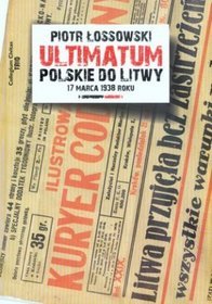 Ultimatum Polskie do Litwy 17 marca 1938