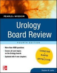 Urology Board Review Pearls of Wisdom, Fourth Edition