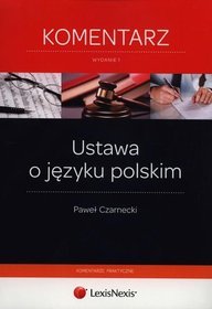 Ustawa o języku polskim. Komentarz