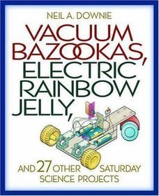Vacuum Bazookas Electric Rainbow Jelly
