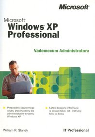 Vademecum Administratora MS Windows XP Professional