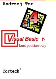Visual Basic 6. Kurs podstawowy