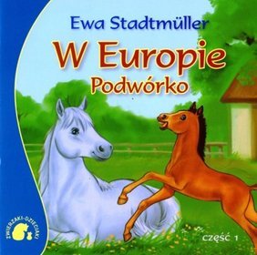 Zwierzaki-Dzieciaki W Europie podwórko
