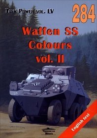 Waffen SS Colours vol. II. Tank Power vol. 284