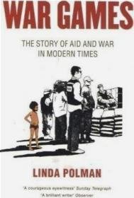 War Games The Story of Aid and War