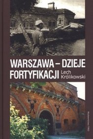Warszawa - dzieje fortyfikacji