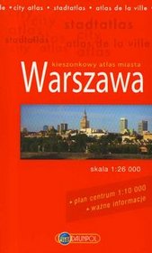 Warszawa Kieszonkowy atlas miasta 1: 26 000