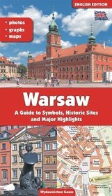 Warszawa. Przewodnik po symbolach zabytkach i atrakcjach. Wersja angielska