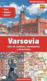 Warszawa. Przewodnik po symbolach zabytkach i atrakcjach. Wersja hiszpańska