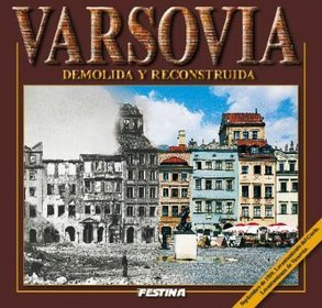 Warszawa zburzona i odbudowana (wersja hiszpańska)