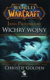 Wichry Wojny Jaina Proudmoore World Of Warcraft