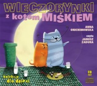 Wieczorynki z kotem Miśkiem - książki audio na 1 CD (format mp3)