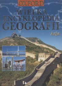 Wielka encyklopedia geografii, tom 2 - Azja