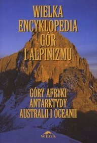 Wielka encyklopedia gór i alpinizmu tom 5