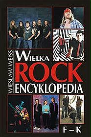 Wielka encyklopedia Rock - tom 2 (F-K)