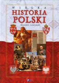 Wielka historia Polski