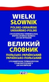 Wielki słownik polsko-ukraiński, ukraińsko-polski