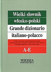 Wielki słownik włosko-polski, część 1 A-E