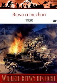 Wielkie Bitwy Historii. Bitwa pod Inczhon 1950 + DVD