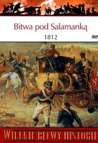 Wielkie Bitwy Historii. Bitwa pod Salamanką 1812 + DVD