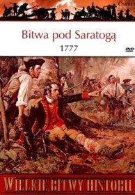 Wielkie Bitwy Historii. Bitwa pod Saratogą 1777 + DVD