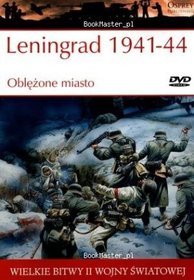 Wielkie bitwy II wojny światowej. Leningrad 1941-44. Oblężone miasto + DVD