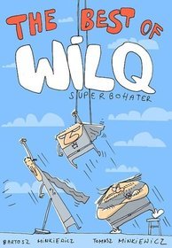 Wilq Superbohater. The best of