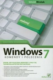 Windows 7. Komendy i polecenia. Leksykon kieszonkowy