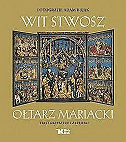 Wit Stwosz. Ołtarz Mariacki ( wersja polska)