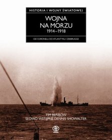 Wojna na morzu 1914-1918. Historia Pierwszej Wojny Światowej