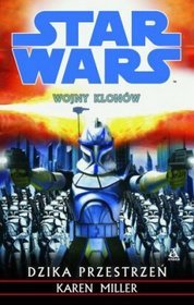 Star Wars Wojny klonów Dzika przestrzeń
