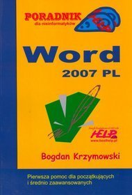 Word 2007 PL.  Poradnik dla nieinformatyków