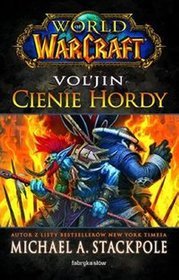 World of Warcraft. WoW Vol'jin Cienie Hordy