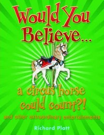 Would You Believe... a circus horse could count?!