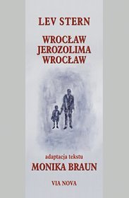 Wrocław. Jerozolima. Wrocław