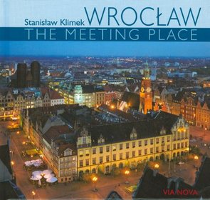 Wrocław. The meeting place