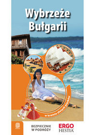 Wybrzeże Bułgarii. W krainie złotych piasków