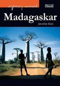 Wyprawy marzeń. Madagaskar