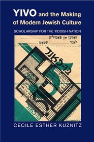 Yivo and the making of modern jewish culture
