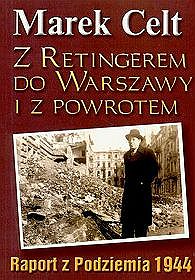 Z Retingerem do Warszawy i z powrotem