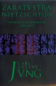 Zaratustra Nietzschego. Notatki z seminarium 1934-1939. Tom 1-2