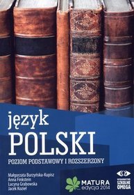 Zbiór zadań maturalnych. Język polski. Poziom podstawowy i rozszerzony