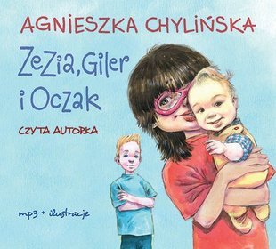 Zezia, Giler i Oczak - audiobook (CD MP3)