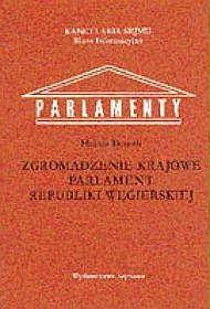 Zgromadzenie Krajowe - parlament Republiki Węgierskiej