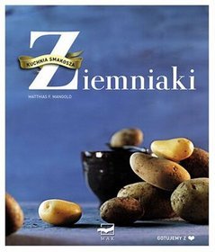 Ziemniaki - Kuchnia Smakosza