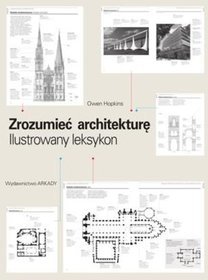 Zrozumieć architekturę. Ilustrowany leksykon