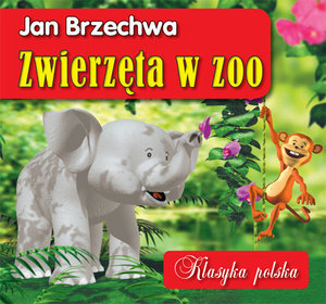 Zwierzęta w zoo. Klasyka polska
